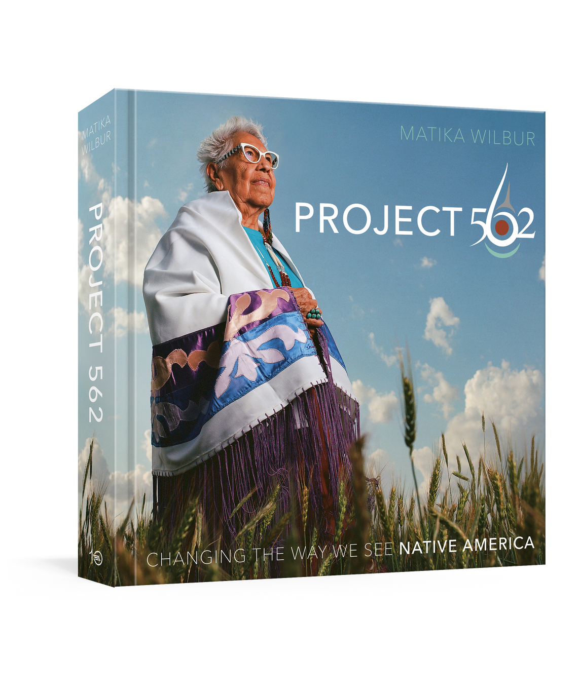 Project 562: Changing the Way We See Native America Hardcover
