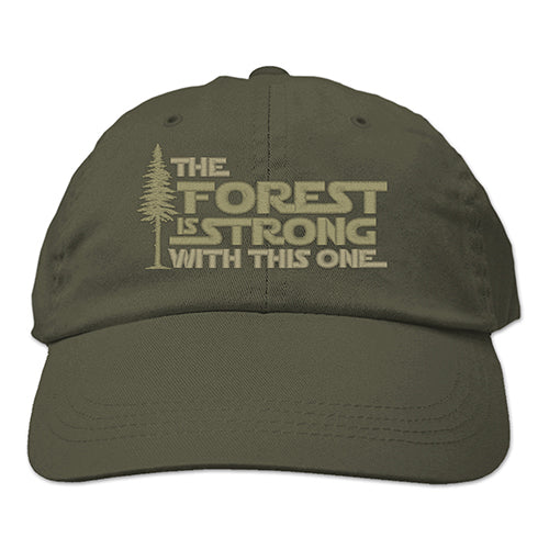 The Forest Is Strong - Baseball Cap