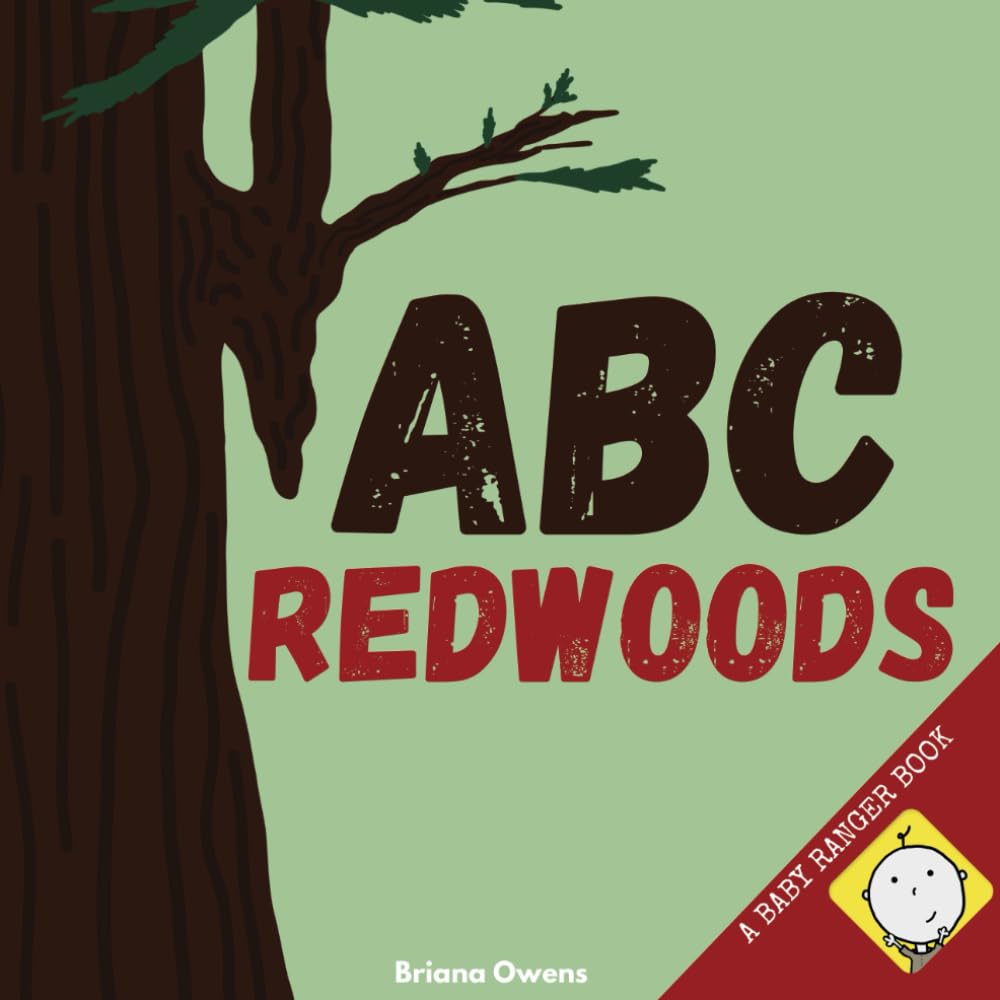 A baby ranger book: ABC Redwoods softcover book