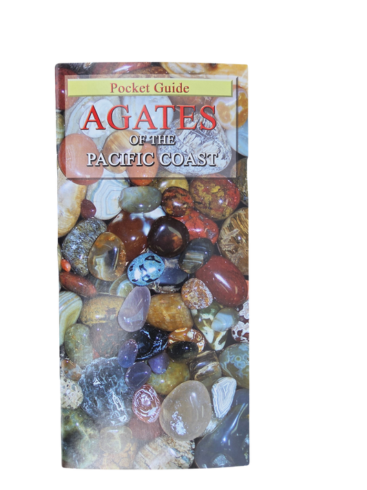 Agates of the Pacific Coast Pocket Guide