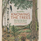 KNOWING THE TREES Hardback Book