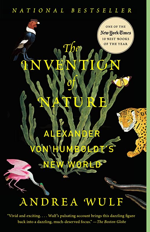 The Invention of Nature: Alexander von Humboldt's New World Paperback