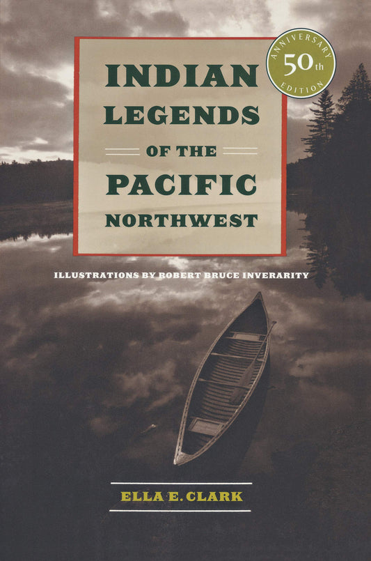 Indian Legends of the Pacific Northwest Paperback
