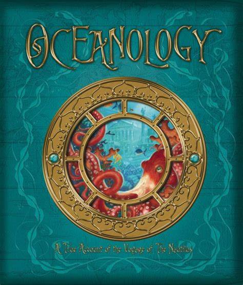 Oceanology: The True Account of the Voyage of the Nautilus (Ologies) Hardcover